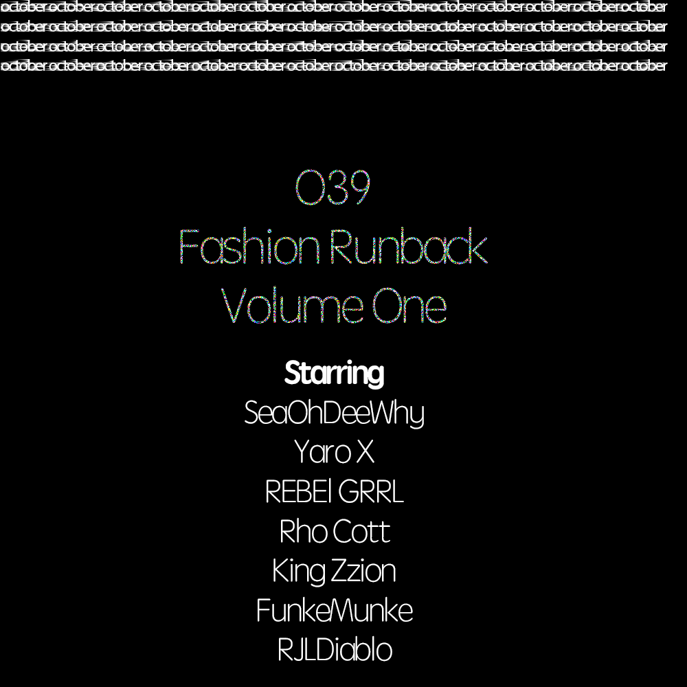 O39 Fashion Runback, Vol. 1