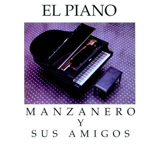 El piano, Manzanero y sus amigos