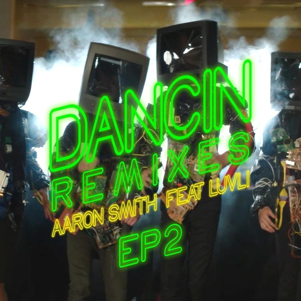 Dancin (Remixes) EP2