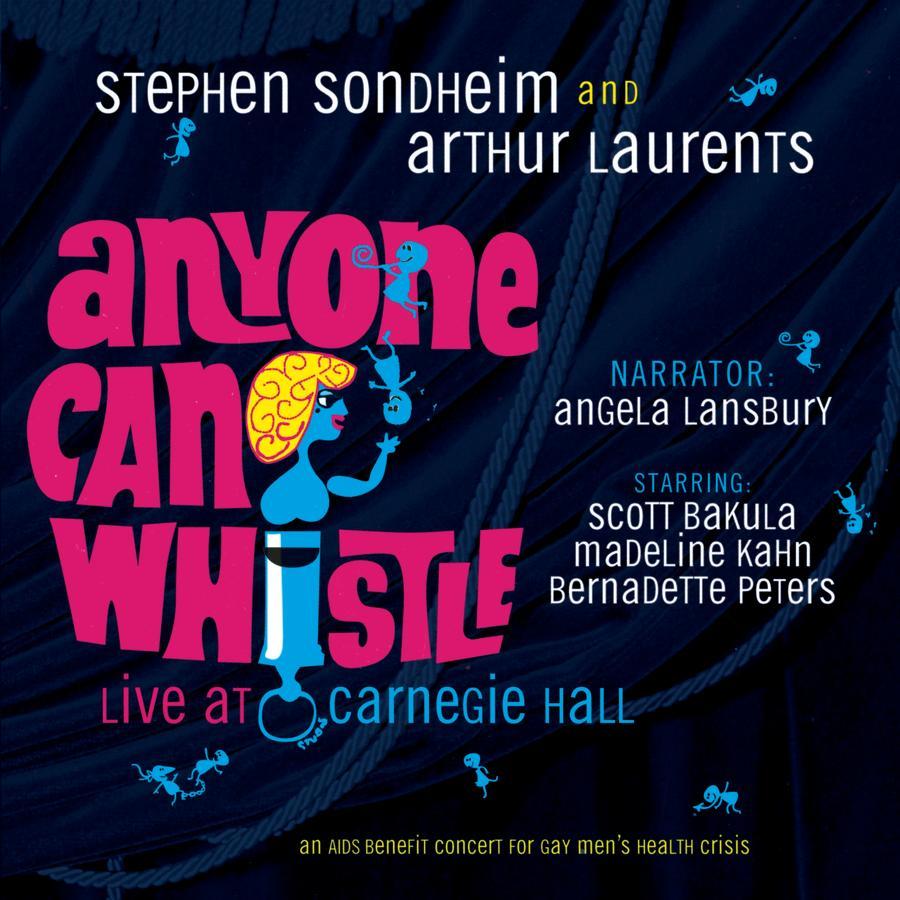 Anyone Can Whistle (Carnegie Hall Concert Cast Recording)
