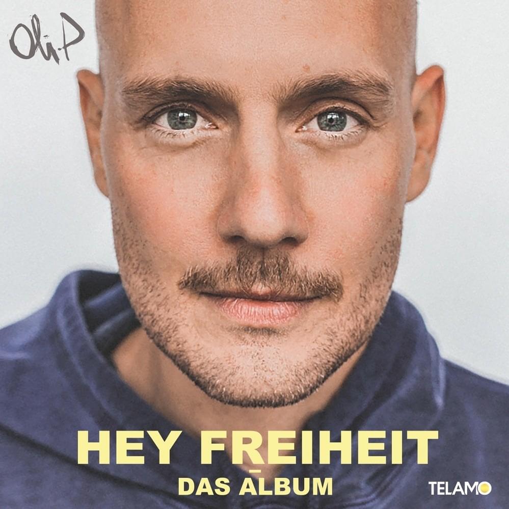 Hey Freiheit – Das Album