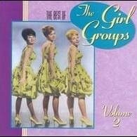 The Best of the Girl Groups, Vol. 2