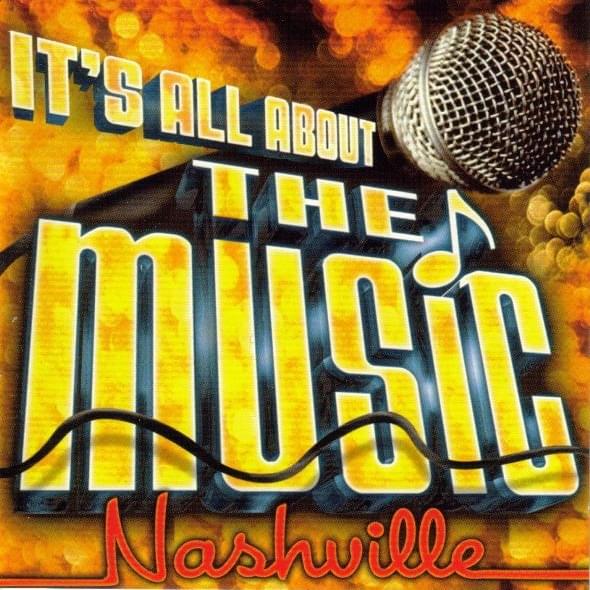 It’s All About The Music: Nashville