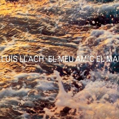 El meu amic el mar