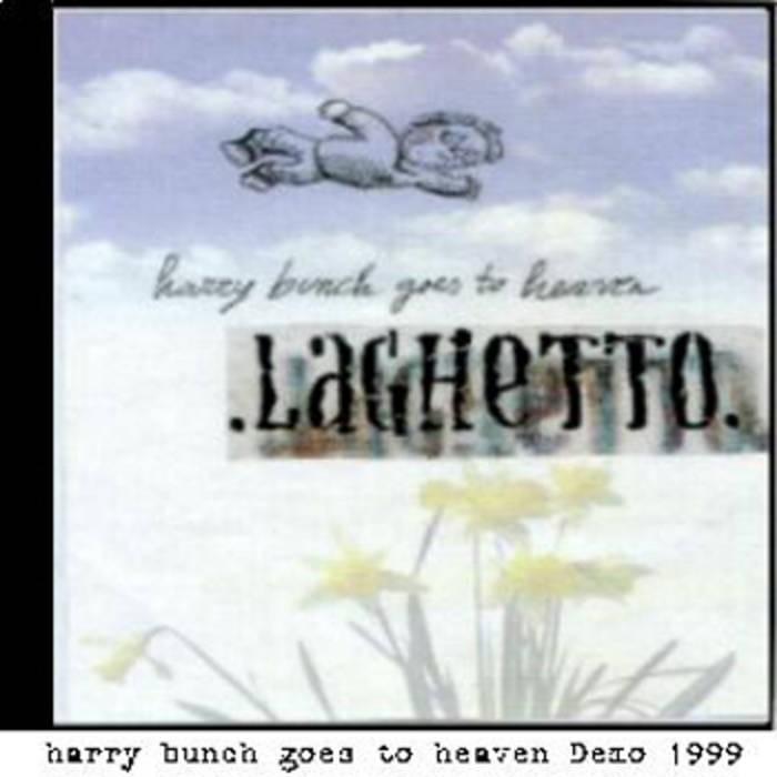 Harry Bunch goes to heaven Demo