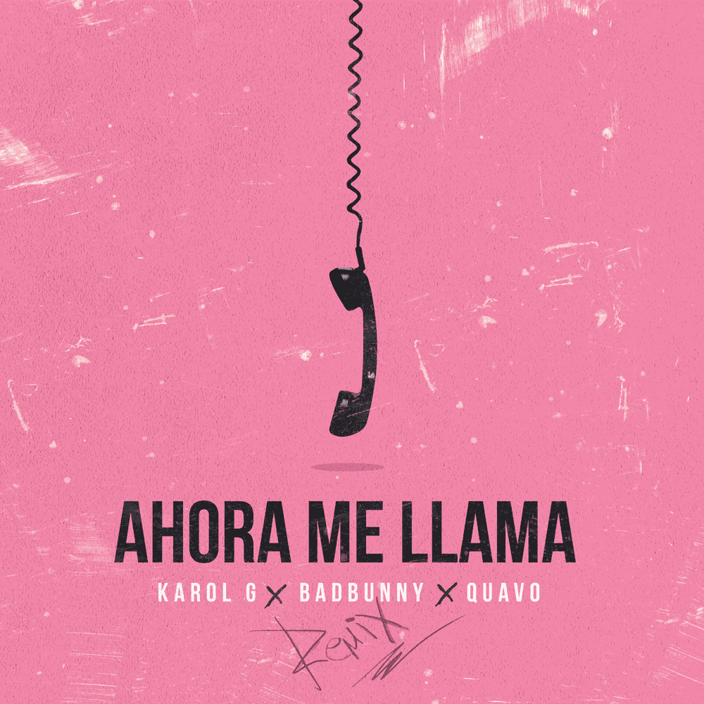 Album cover art for "Ahora Me Llama (Remix)" by KAROL G