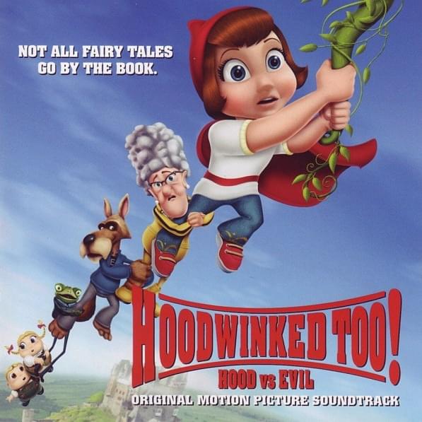 Hoodwinked Too! Hood vs. Evil (Original Motion Picture Soundtrack)