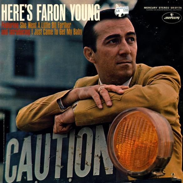 Here’s Faron Young
