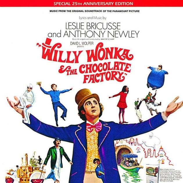 Willy Wonka & the Chocolate Factory (Music From the Original Soundtrack of the Paramount Picture)