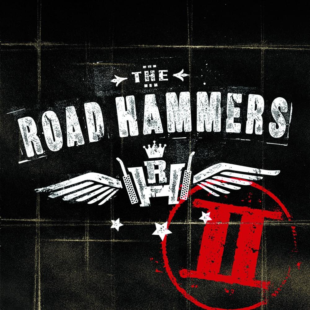 The Road Hammers II