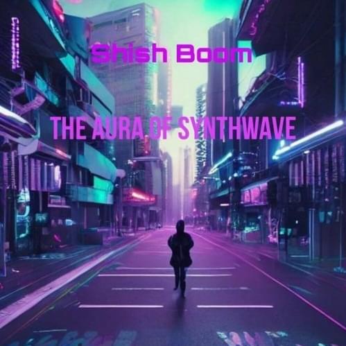 The Aura Of Synthwave