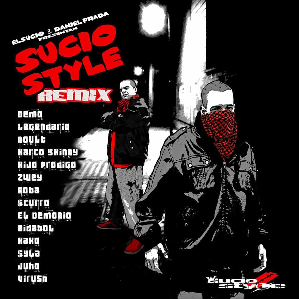 Sucio Style Remix