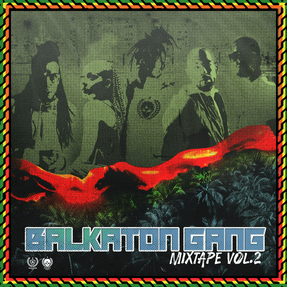 Balkaton Gang Mixtape Vol. 2