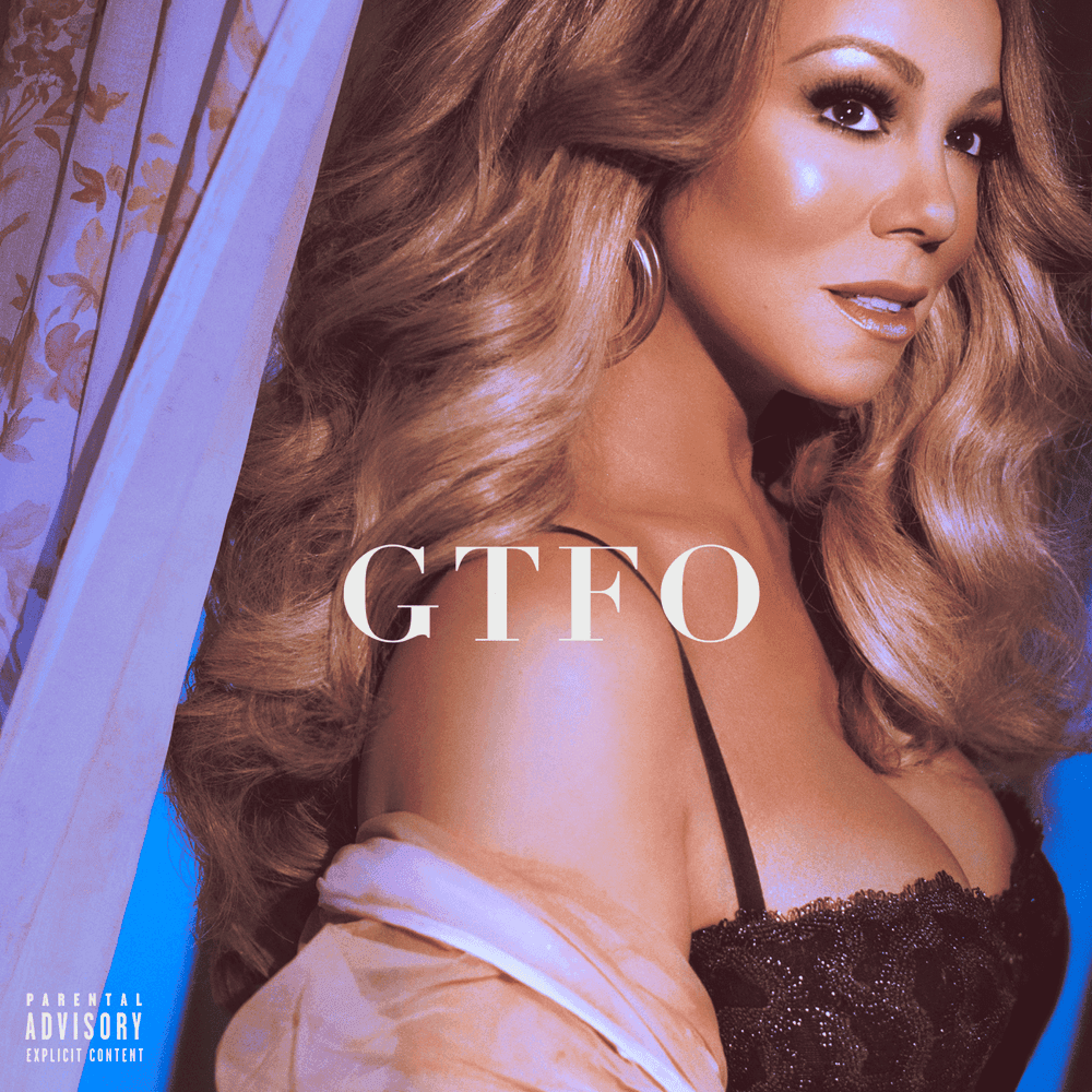 Album cover art for "GTFO" by Mariah Carey