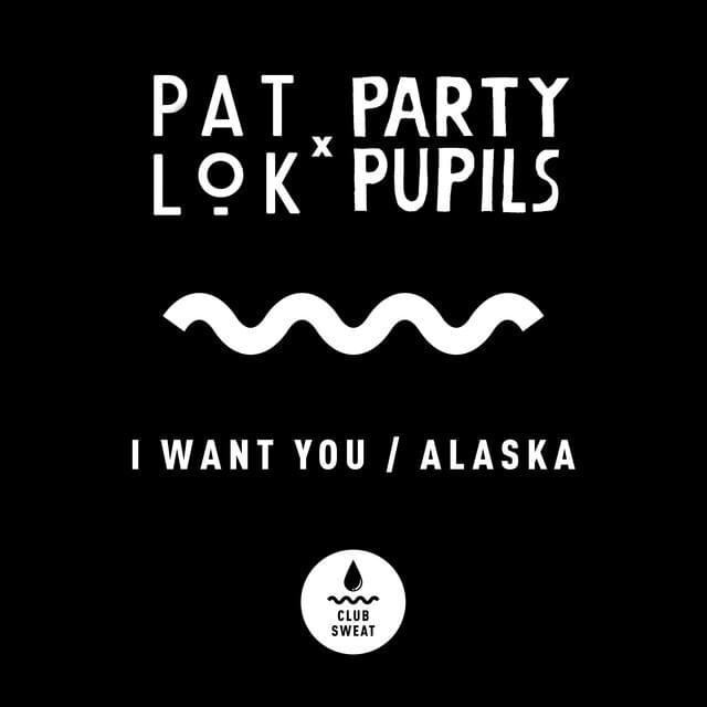 I Want You / Alaska - Single