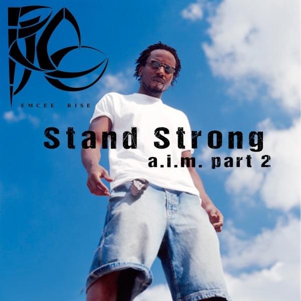 Stand Strong: A.I.M. Part 2