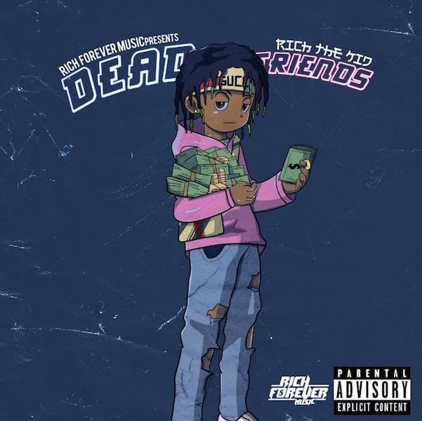 Album cover art for "Dead Friends" by Rich The Kid