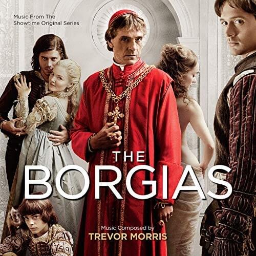 The Borgias (Original Motion Picture Soundtrack)