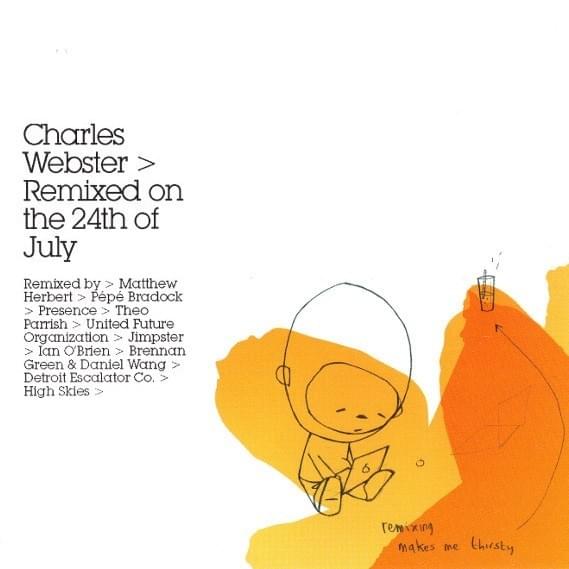 Remixed On The 24th July