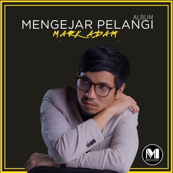 Mengejar Pelangi 