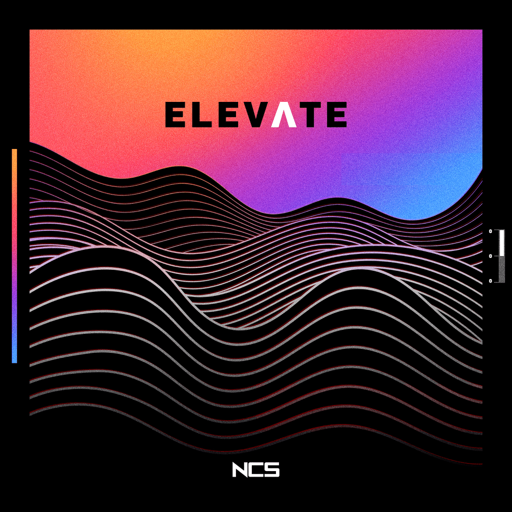 NCS: Elevate 