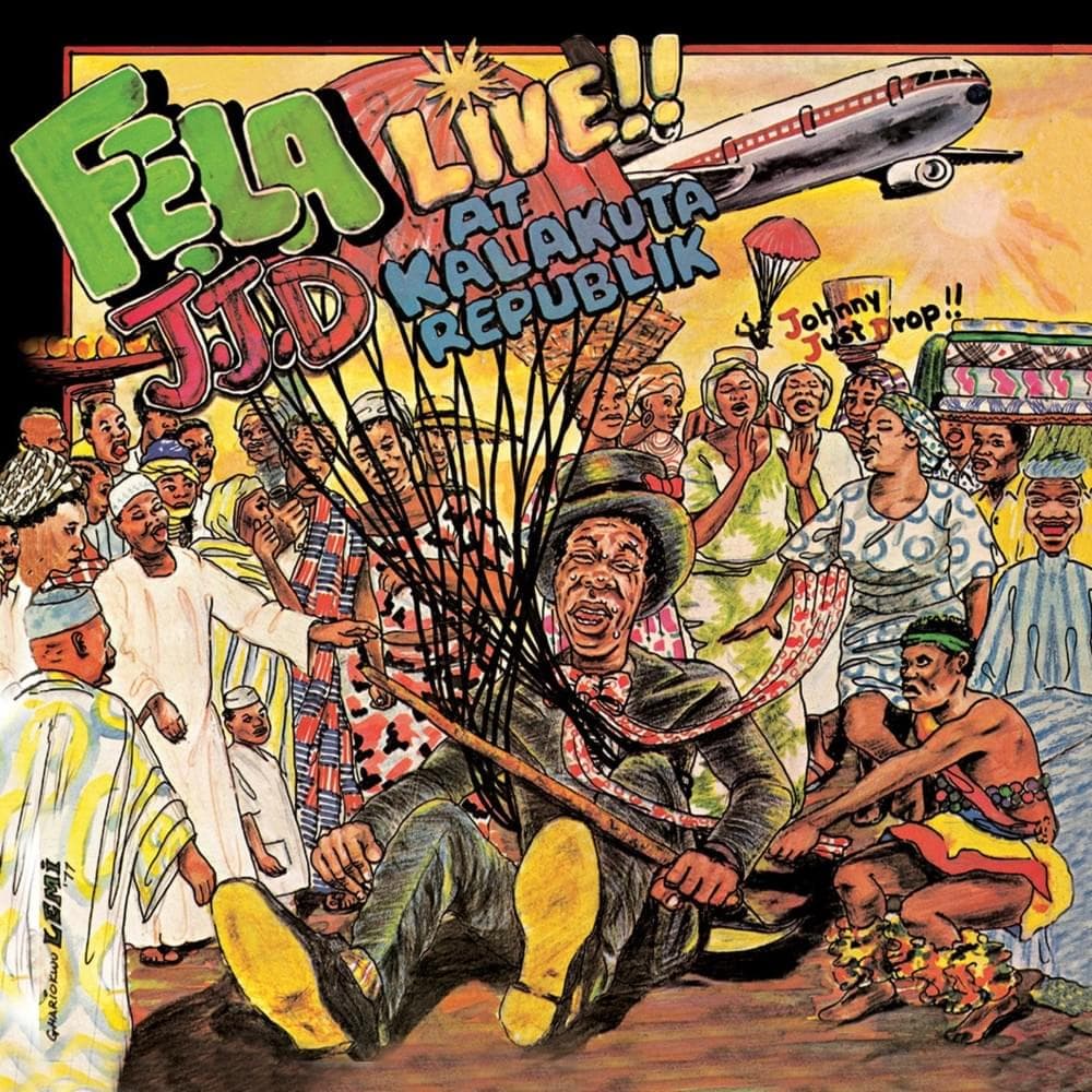 Cover image for J.J.D (Johnny Just Drop!!) - Live!! At Kalakuta Republik