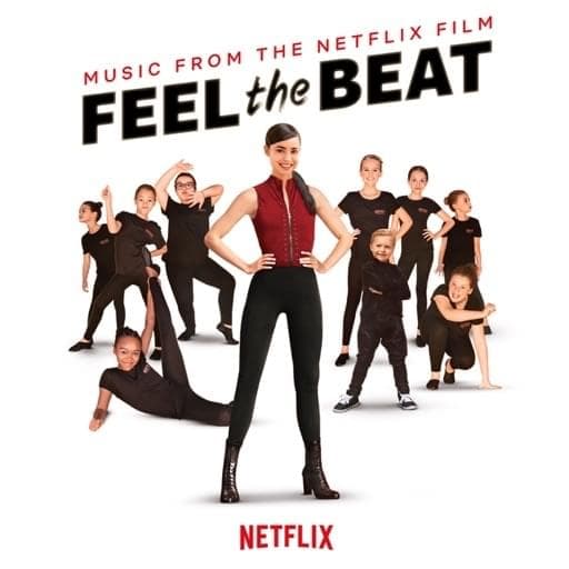 Cover image for Feel The Beat (Music from the Netflix Film) 