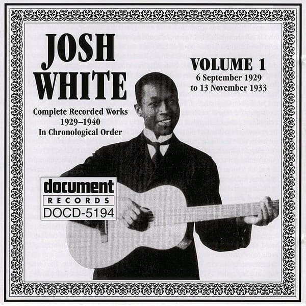 Josh White Vol. 1 1929-1933