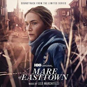 Mare of Easttown (Soundtrack From the Limited Series)