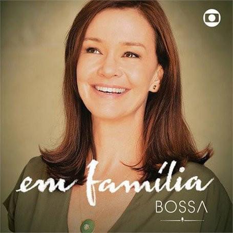 Em Família: Bossa