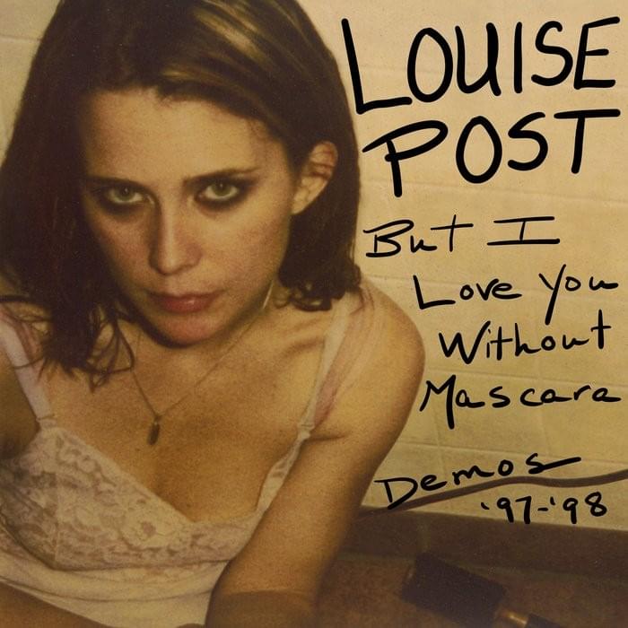 But I Love You Without Mascara (Demos ’97-’98)