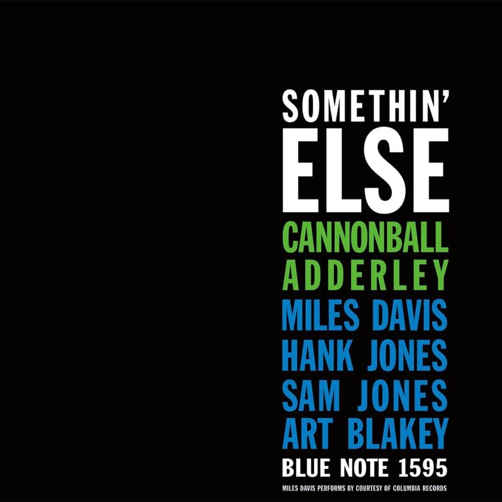 Somethin’ Else