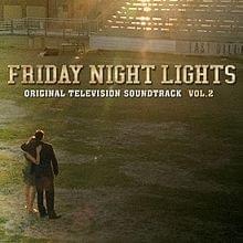 Friday Night Lights (Original Television Soundtrack Vol. 2)