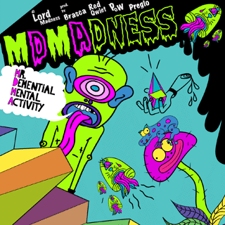 M.D.M.A.dness 