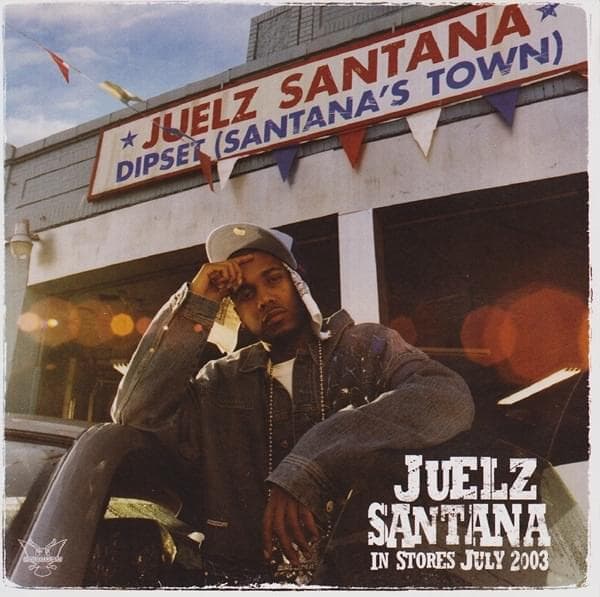 Album cover art for "Dipset (Santana’s Town)" by Juelz Santana & Cam’ron