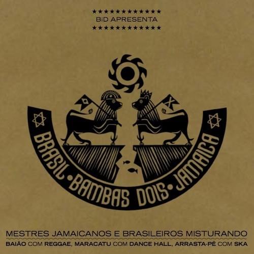 Brasil . Bambas Dois . Jamaica