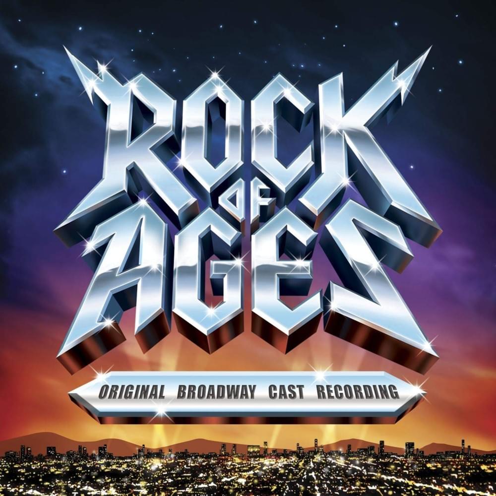 Rock Of Ages (Original Broadway Cast Recording)