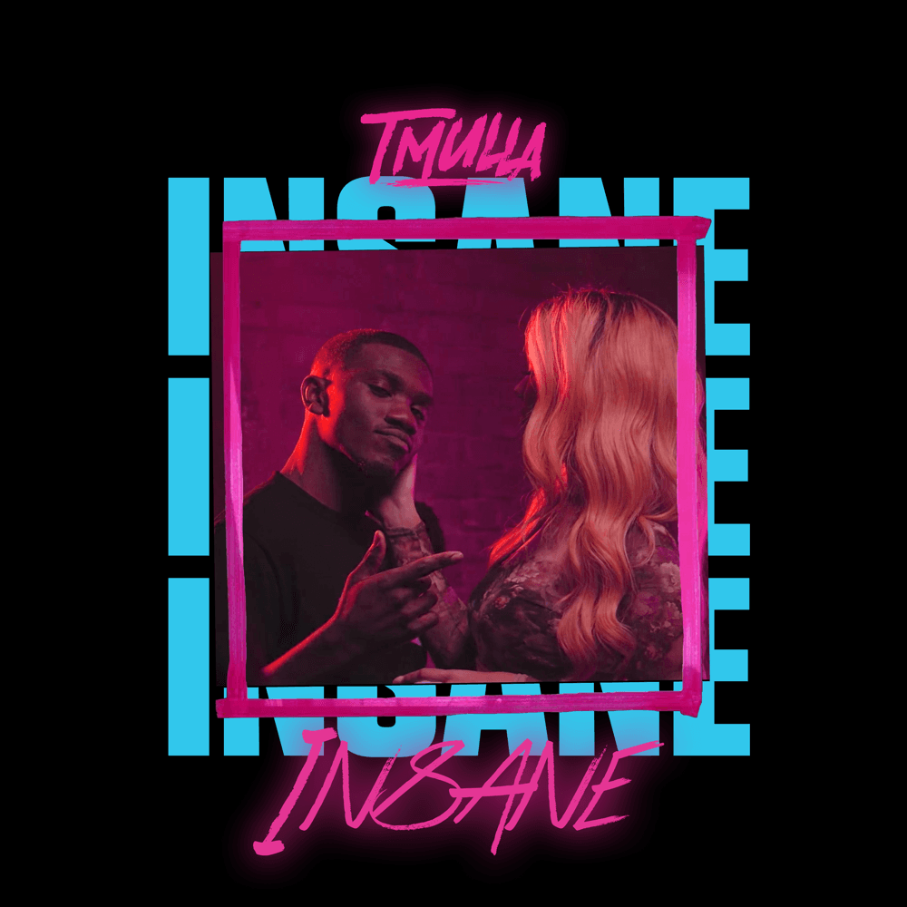 Album cover art for "Insane" by T Mulla