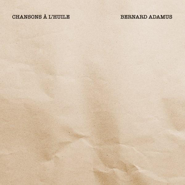 Chansons à l’huile