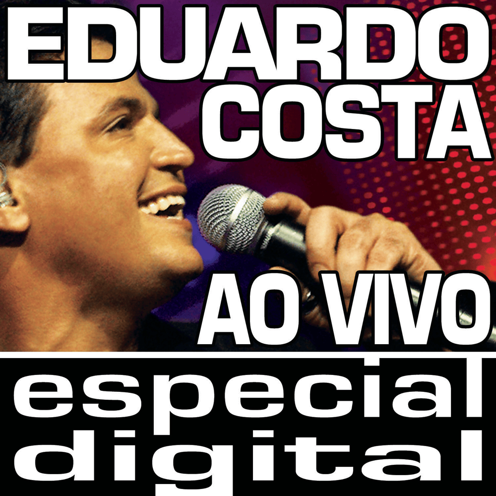 Eduardo Costa (Ao Vivo)