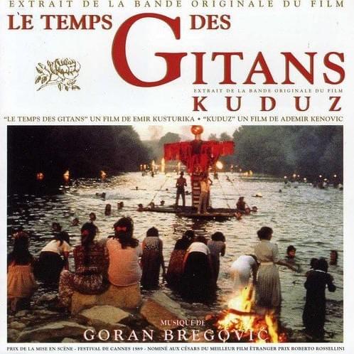 Time of the Gypsies/Kuduz [soundtrack]