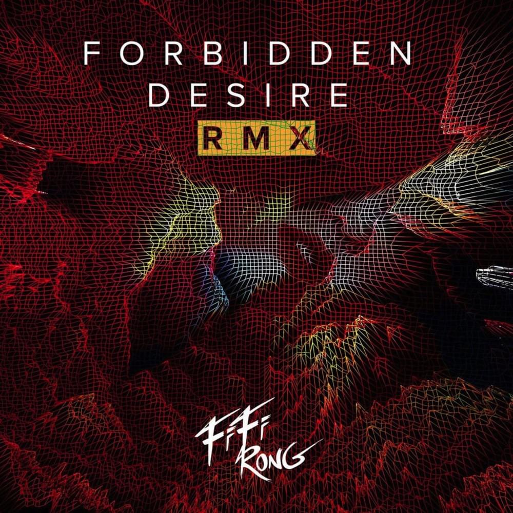 Forbidden Desire RMX - EP