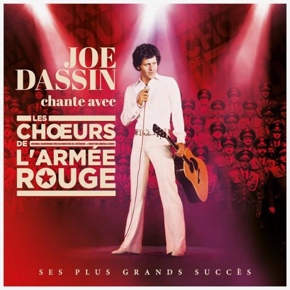 Joe Dassin chante avec les Choeurs de l’Armée Rouge