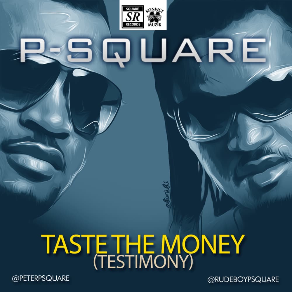 Album cover art for "Taste the Money (Testimony)" by P-Square