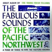 The Fabulous Sounds of the Pacific Northwest