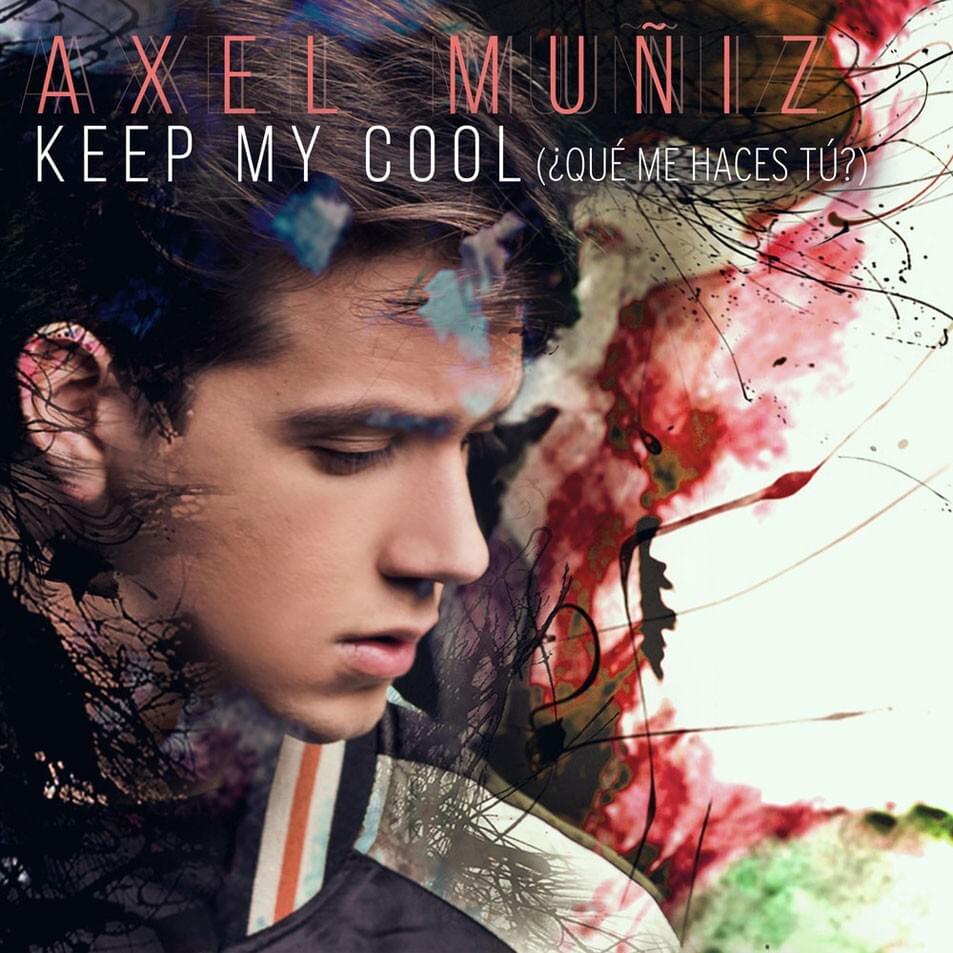 Keep My Cool (¿Qué Me Haces Tu?)