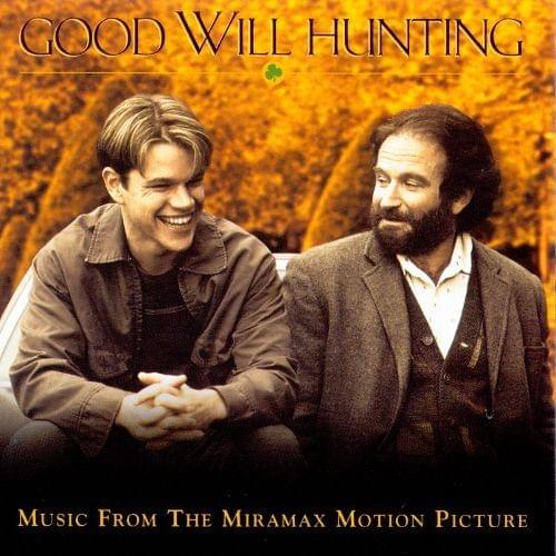 Good Will Hunting: Music From the Miramax Motion Picture