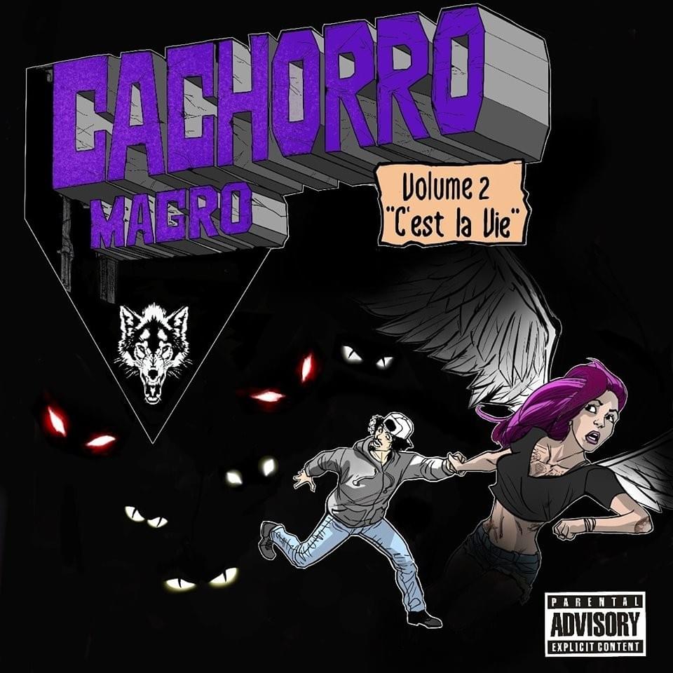Cachorro Magro Vol.2 (C’est La Vie)