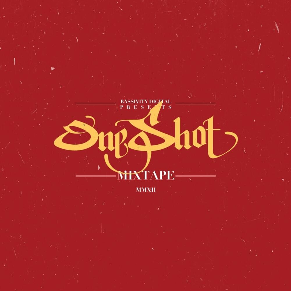 One Shot Mixtape
