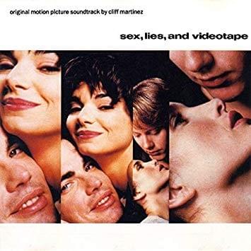 sex, lies, and videotape (Original Motion Picture Soundtrack)